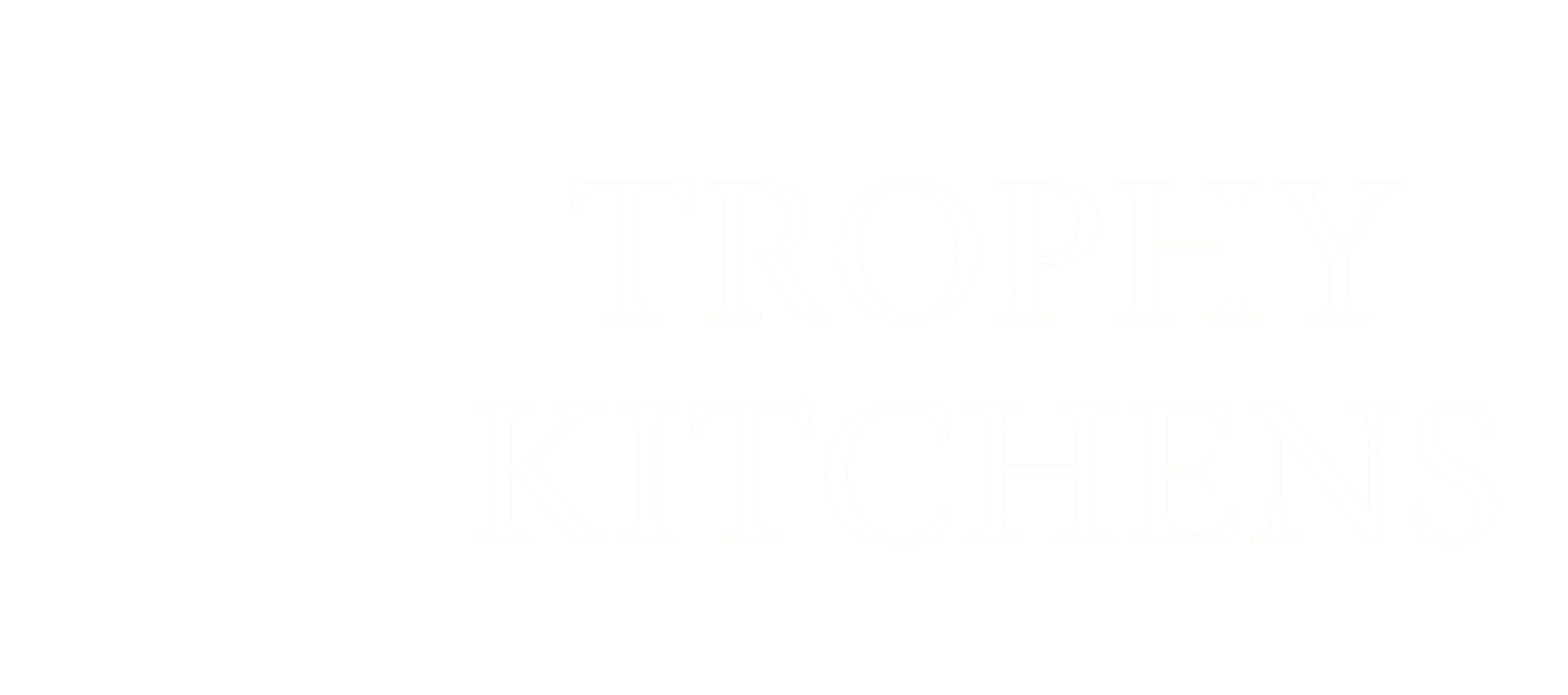 TROPHY KITCHENS